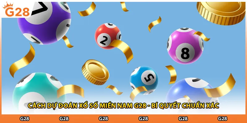 Cách Dự Đoán Xổ Số Miền Nam G28 - Bí Quyết Chuẩn Xác